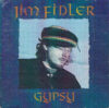 Jim Fidler - Gypsy