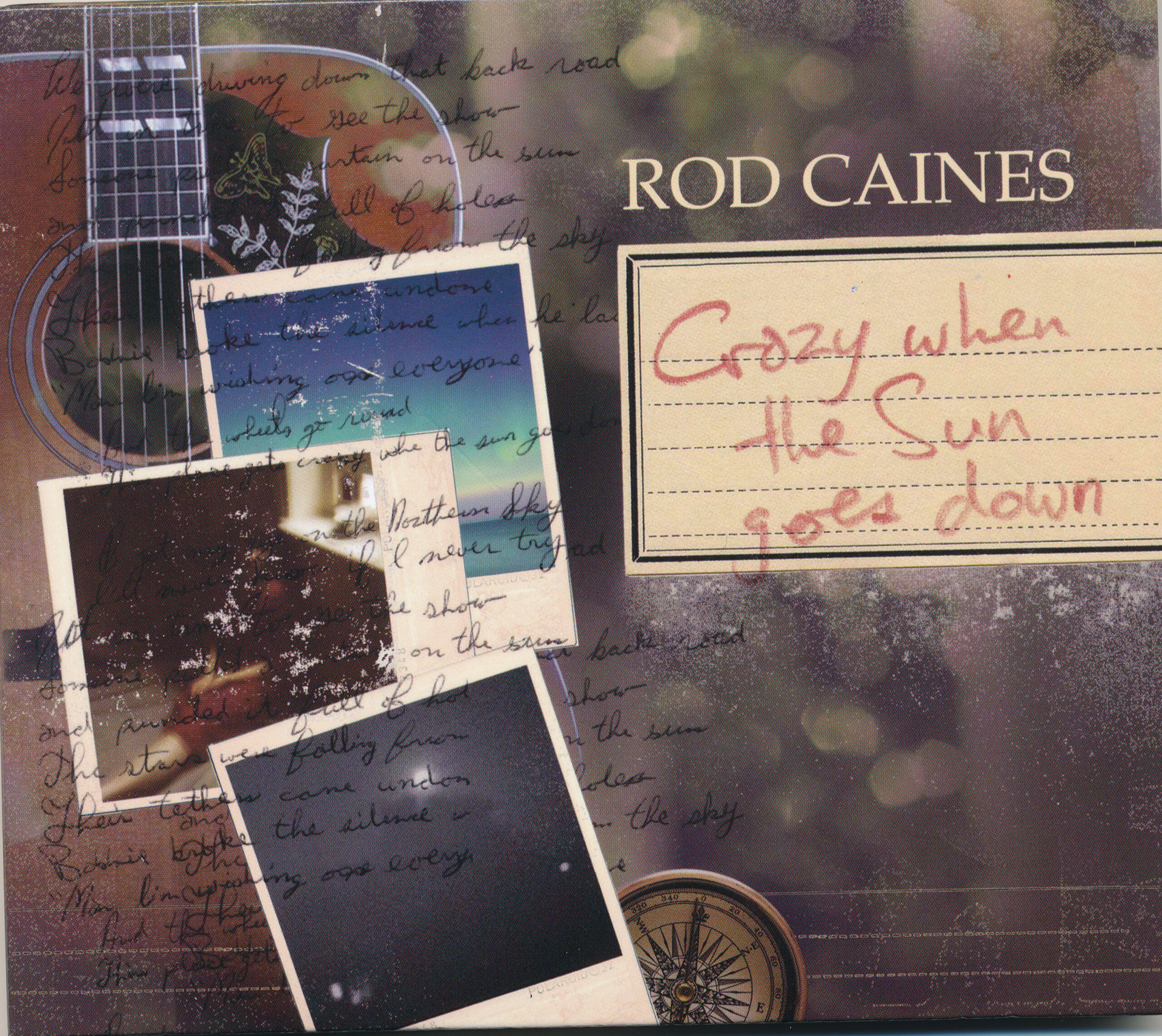 Rod Cains Crazy when the Sun