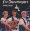 The Sharecroppers - Home, Boys!