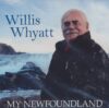 Willis Whyatt - My Newfoundland