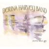 Derina Harvey Band - Rove and Go