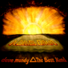 Dave Mundy and the Best Kind - A Delta Dawn
