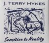 J. Terry Hynes - Sensitive to Reality