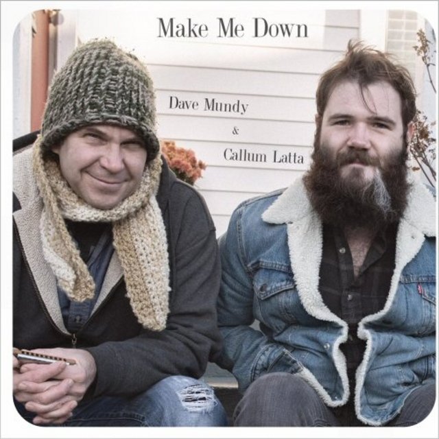 Dave-Mundy-Callum-Latta-Make-Me-Down-2020